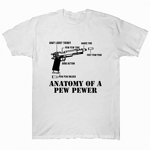 Anatomy of a Pew Pewe... T-Shirt